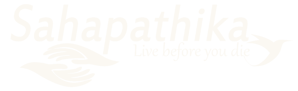 Sahapathika Live before you die